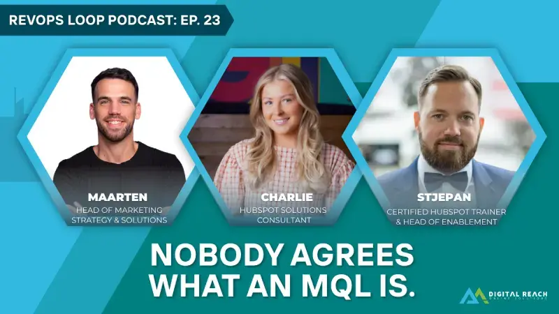 Ep. 23: Nobody Agrees What An MQL Is