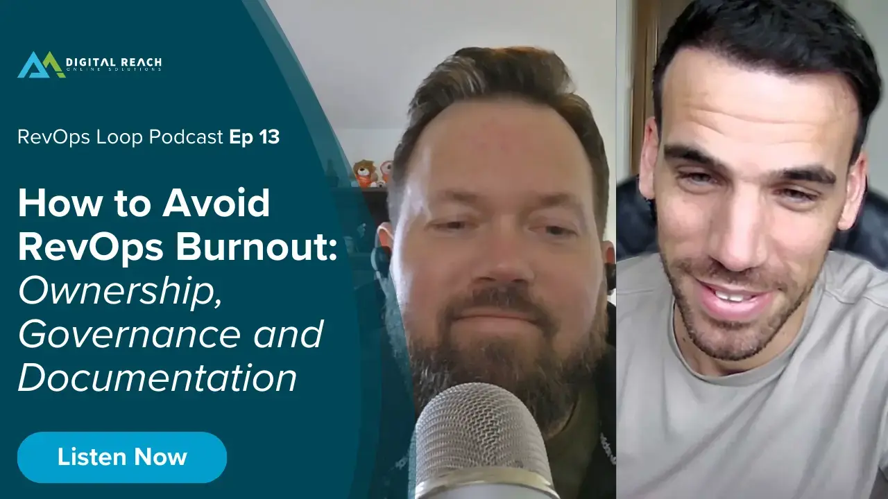 Ep. 13: How to Avoid RevOps Burnout: Ownership, Governance and Documentation