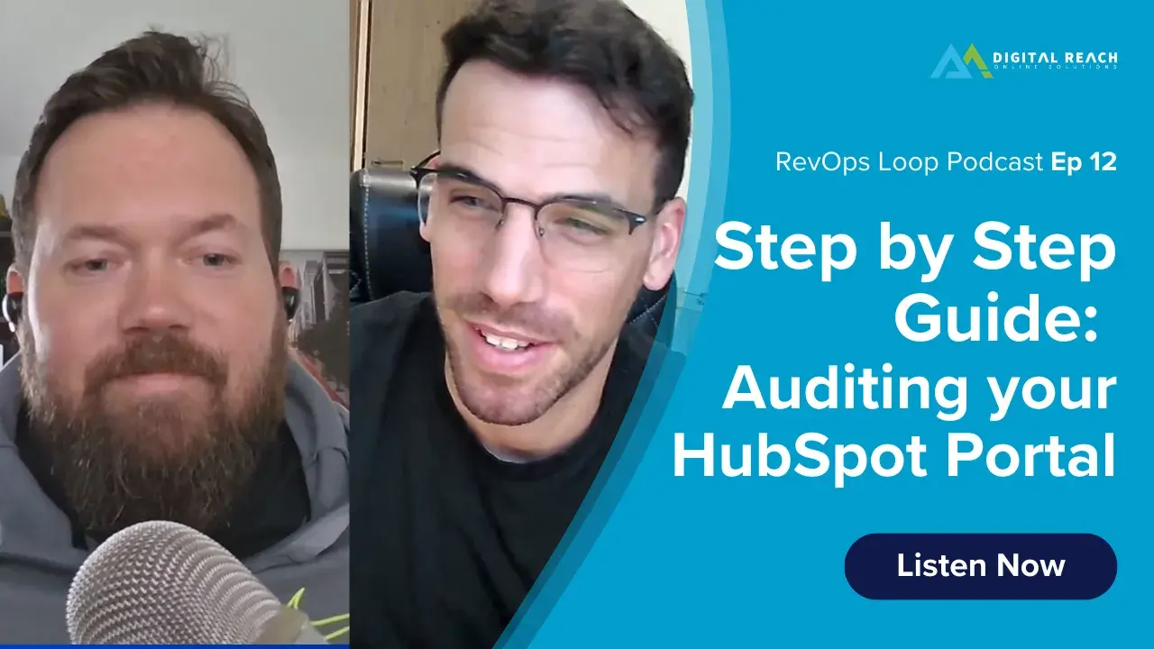 Ep 12: Step by Step Guide: Auditing your HubSpot Portal 