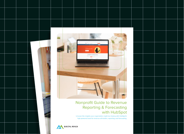 The Nonprofit Guide to Revenue Reporting & Forecasting in HubSpot